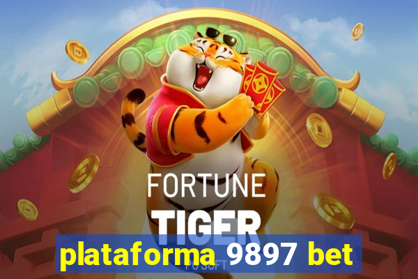 plataforma 9897 bet